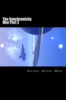 Paperback The Synchronicity War Part 2 Book