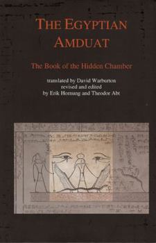 Hardcover Egyptian Amduat: The Book of the Hidden Chamber Book