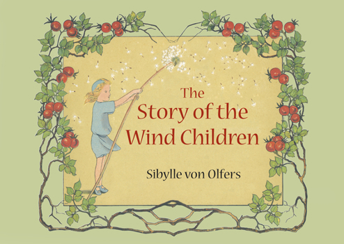 Hardcover The Story of the Wind Children: Mini Edition Book