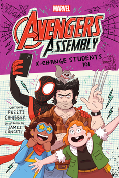 X-Change Students 101 - Book #3 of the Marvel Avengers Assembly