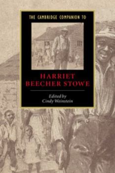 Paperback The Cambridge Companion to Harriet Beecher Stowe Book