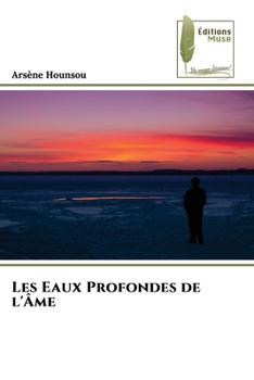 Paperback Les Eaux Profondes de l'Âme [French] Book
