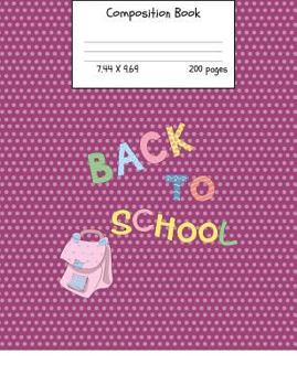 Paperback Composition Book: Back To School 7.44 x 9.69 200 pages: Polka Dot College Ruled Notebook for School Home Teacher Book