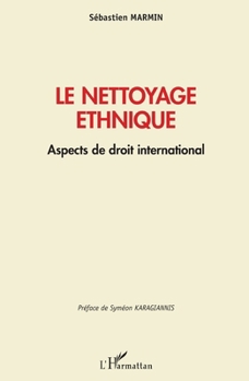 Paperback Le nettoyage ethnique: Aspects de droit international [French] Book