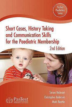 Paperback Short Cases, History Taking and Communication Skills for the Paediatric Membership Book