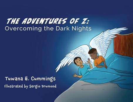 Paperback The Adventures of Z: Overcoming the Dark Nights Book