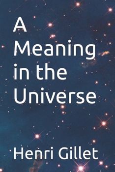 Paperback A Meaning in the Universe Book