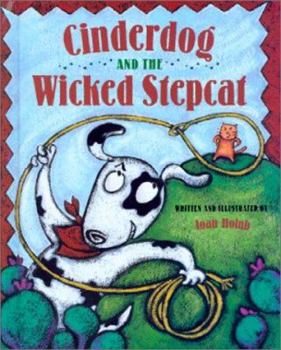 Library Binding Cinderdog and the Wicked Stepcat Book