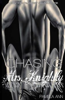 Paperback Chasing Mrs. Knightly (Chasing Series Epilogue) Book