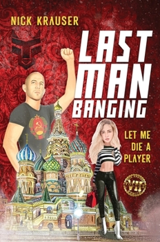 Hardcover Last Man Banging: Hardcover Book