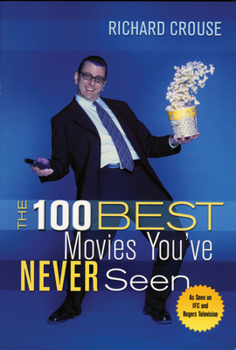 Paperback The 100 Best Movies You've Never Seen Book