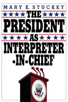 Paperback The President as Interpreter-In-Chief Book