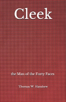 Cleek: the Man of the Forty Faces - Beyond World's Classics