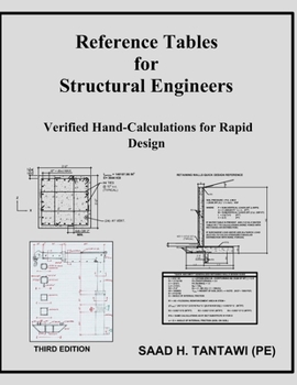 Paperback Reference Tables for Structural Engineers: Verified Hand-Calculations for Rapid Design Book
