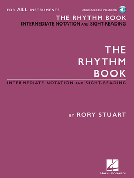 Paperback The Rhythm Book: Intermediate Notation and Sight-Reading for All Instruments [With Access Code] Book