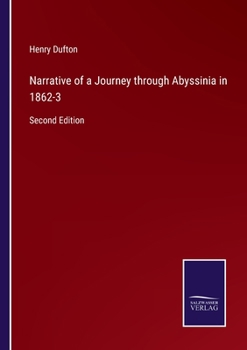 Paperback Narrative of a Journey through Abyssinia in 1862-3: Second Edition Book