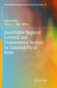 Paperback Quantitative Regional Economic and Environmental Analysis for Sustainability in Korea Book