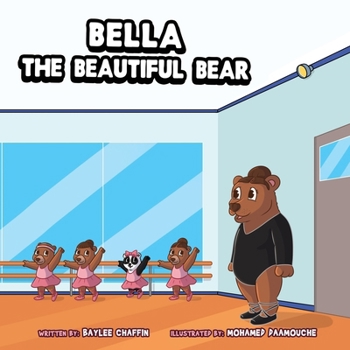 Paperback Bella the Beautiful Bear: The Character Kingdom Series Book