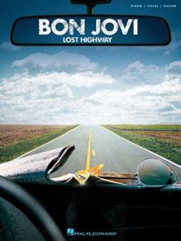 Paperback Bon Jovi: Lost Highway Book