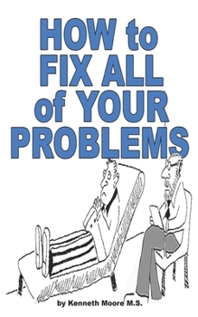 Paperback How to Fix All of Your Problems Book