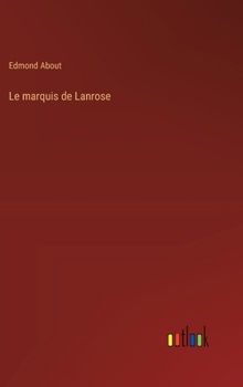 Hardcover Le marquis de Lanrose [French] Book