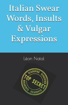 Paperback Italian Swear Words, Insults & Vulgar Expressions Book