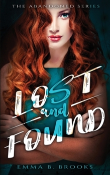 Lost & Found (The Abandoned Series) - Book #1 of the Abandoned