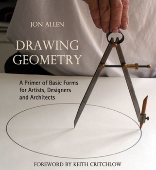 Paperback Drawing Geometry: A Primer of Basic Forms for Artists, Designers and Architects Book