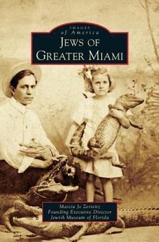 Jews of Greater Miami - Book  of the Images of America: Florida