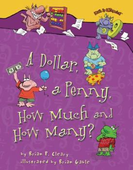 Library Binding A Dollar, a Penny, How Much and How Many? Book