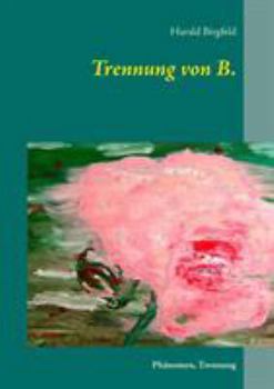 Paperback Trennung von B.: Phänomen, Trennung [German] Book