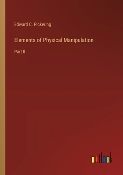 Paperback Elements of Physical Manipulation: Part II Book