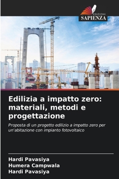 Edilizia a impatto zero: materiali, metodi e progettazione (Italian Edition)