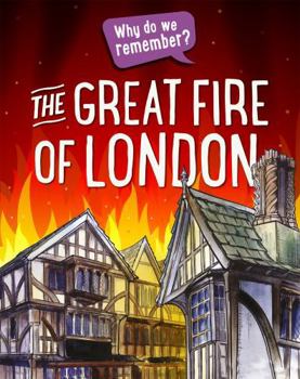 Paperback Why Do We Remember?: The Great Fire of London Book