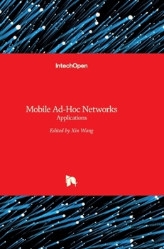 Hardcover Mobile Ad-Hoc Networks: Applications Book