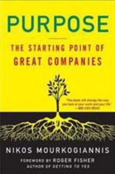 Paperback Purpose: The Starting Point of Great Companies Book