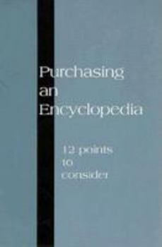 Paperback Purchasing an Encyclopedia: 12 Points to Consider Book