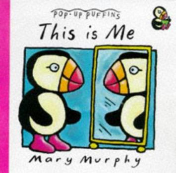 Hardcover Pop-up Puffins: This Is Me (Pop-up Puffins) Book