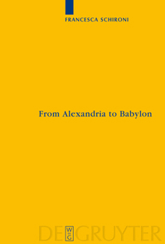 Hardcover From Alexandria to Babylon Book