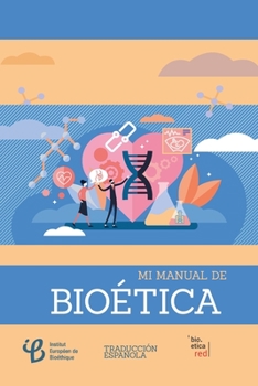 Paperback Mi Manual de Bioética [Spanish] Book