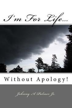 Paperback I'm For Life...Without Apology. Book