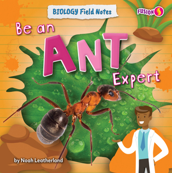 Paperback Be an Ant Expert Book