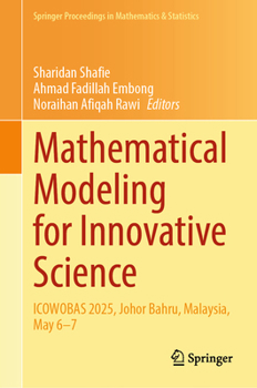 Hardcover Mathematical Modeling for Innovative Science: Icowobas 2025, Johor Bahru, Malaysia, May 6-7 Book