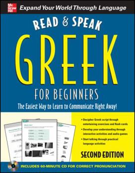 Paperback Read and Speak Greek for Beginners with Audio CD, 2nd Edition [With CD] Book