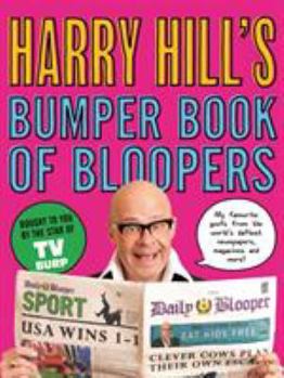 Paperback Harry Hill's Bumper Book of Bloopers Book