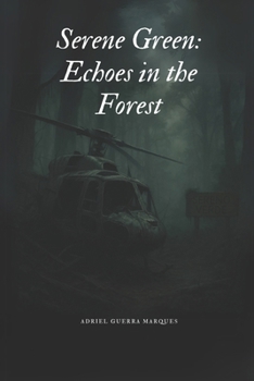 Paperback Serene Green: Echoes in the Forest Book