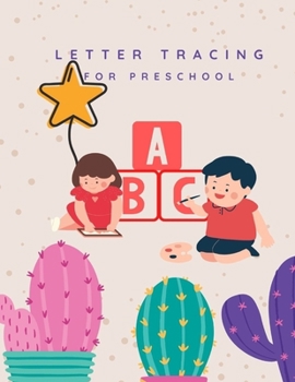 Paperback Letter Tracing for Preschool ABC: Alphabet Handwriting Practice workbook for kids suitable for ages 3-5 Book