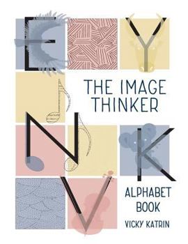 Paperback The Image Thinker Alphabet Book