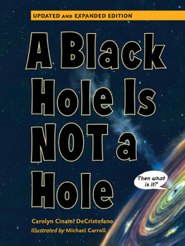 Paperback A Black Hole Is Not a Hole: Updated Edition Book