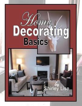 Paperback Home Decorating Basics: Basics of Home Decorating Book